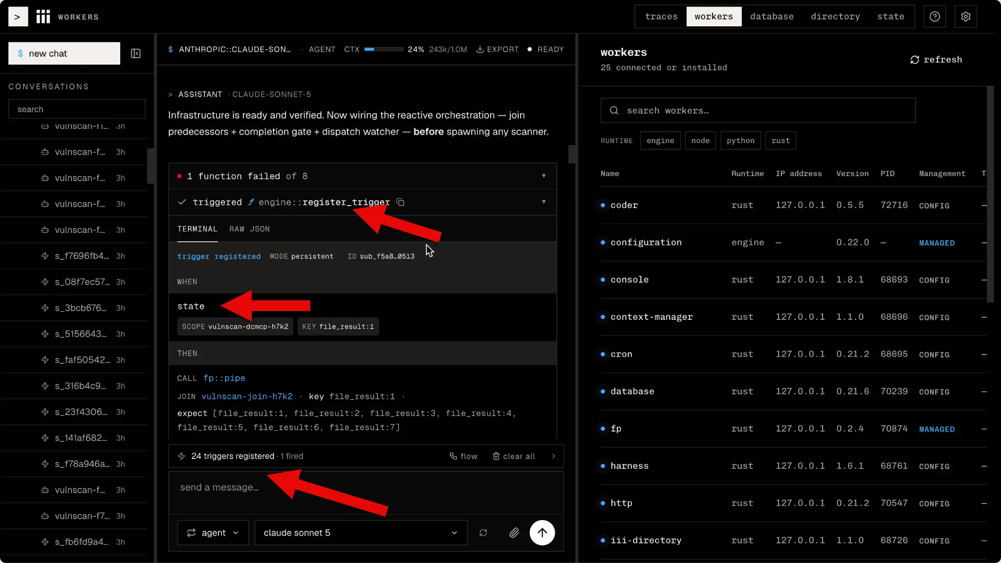 Registering a reactive join trigger on state -- it fires on file-result writes and waits for all seven results to arrive before continuing, no LLM turn required.